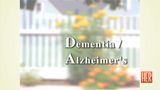 The Symptoms and Stages of Alzheimer's and Dementia