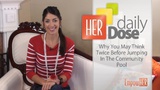 Why You Should Think Twice Before Diving Into The Community Pool - HER Daily Dose