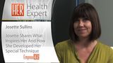 What Inspires You And How Did You Develope Your Special Technique? - HER Health Expert - Josette Sullins