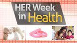 Single Mothers Suffer Health Problems More Often Than Other Women - HER Week In Health